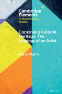 Construing Cultural Heritage: The Stagings of an Artist: The Case of Ivar Arosenius – PDF ebook