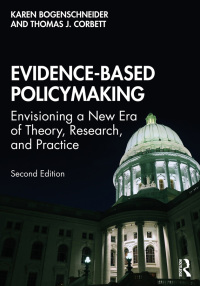 Evidence-Based Policymaking: Envisioning a New Era of Theory, Research, and Practice 
2nd Edition – PDF ebook