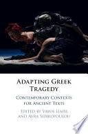 Adapting Greek Tragedy: Contemporary Contexts for Ancient Texts – PDF ebook