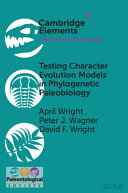 Testing Character Evolution Models in Phylogenetic Paleobiology: A case study with Cambrian echinoderms – PDF ebook
