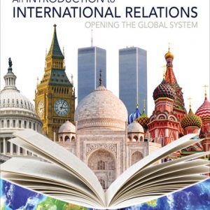 An Introduction to International Relations: Opening the Global System, 1st edition – PDF ebook