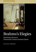 Brahms’s Elegies: The Poetics of Loss in Nineteenth-Century German Culture – PDF ebook