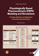 Physiologically-Based Pharmacokinetic (PBPK) Modeling and Simulations: Principles, Methods, and Applications in the Pharmaceutical Industry 2nd Edition – PDF ebook
