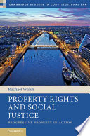 Property Rights and Social Justice: Progressive Property in Action – PDF ebook