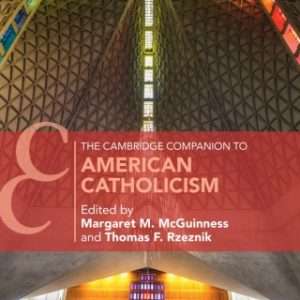 The Cambridge Companion to American Catholicism – PDF ebook