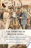 The Frontier in British India: Space, Science, and Power in the Nineteenth Century – PDF ebook