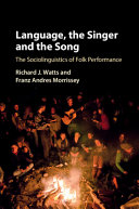 Language, the Singer and the Song: The Sociolinguistics of Folk Performance – PDF ebook