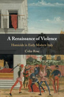 A Renaissance of Violence: Homicide in Early Modern Italy – PDF ebook