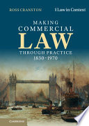 Making Commercial Law through Practice 1830-1970: Law as Backcloth – PDF ebook
