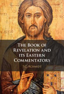 The Book of Revelation and its Eastern Commentators: Making the New Testament in the Early Christian World – PDF ebook