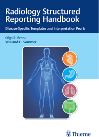 Radiology Structured Reporting Handbook: Disease-Specific Templates and Interpretation Pearls – PDF ebook