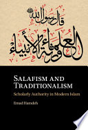 Salafism and Traditionalism: Scholarly Authority in Modern Islam – PDF ebook