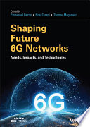 Shaping Future 6G Networks: Needs, Impacts and Technologies – PDF ebook