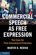 Commercial Speech as Free Expression: The Case for First Amendment Protection – PDF ebook