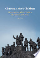 Chairman Mao’s Children: Generation and the Politics of Memory in China – PDF ebook