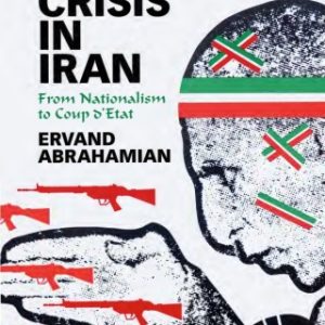 Oil Crisis in Iran: From Nationalism to Coup d’Etat – PDF ebook