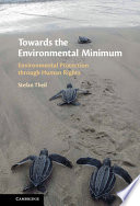 Towards the Environmental Minimum: Environmental Protection through Human Rights – PDF ebook