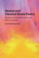 Hesiod and Classical Greek Poetry: Reception and Transformation in the Fifth Century BCE – PDF ebook