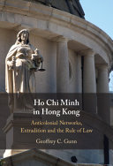 Ho Chi Minh in Hong Kong: Anti-Colonial Networks, Extradition and the Rule of Law – PDF ebook