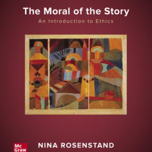 The Moral of the Story: An Introduction to Ethics 9th Edition – PDF ebook
