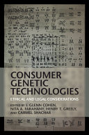 Consumer Genetic Technologies: Ethical and Legal Considerations – PDF ebook