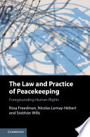 The Law and Practice of Peacekeeping: Foregrounding Human Rights – PDF ebook