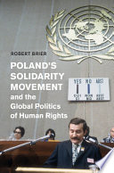Poland’s Solidarity Movement and the Global Politics of Human Rights – PDF ebook