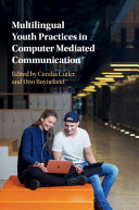 Multilingual Youth Practices in Computer Mediated Communication – PDF ebook