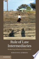 Rule of Law Intermediaries: Brokering Influence in Myanmar – PDF ebook