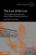 The Law of the List: UN Counterterrorism Sanctions and the Politics of Global Security Law – PDF ebook