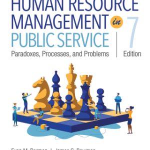 Human Resource Management in Public Service : Paradoxes, Processes, and Problems 7th Edition – PDF ebook