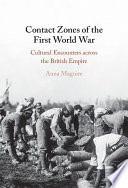 Contact Zones of the First World War: Cultural Encounters across the British Empire – PDF ebook