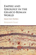 Empire and Ideology in the Graeco-Roman World: Selected Papers – PDF ebook