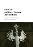 Fountains and Water Culture in Byzantium – PDF ebook