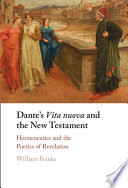 Dante’s Vita Nuova and the New Testament: Hermeneutics and the Poetics of Revelation – PDF ebook