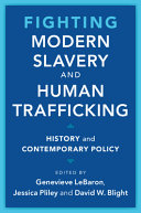 Fighting Modern Slavery and Human Trafficking: History and Contemporary Policy – PDF ebook