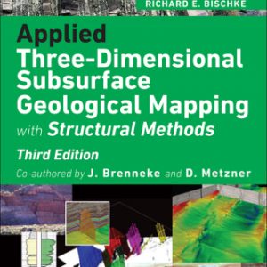 Applied Three-Dimensional Subsurface Geological Mapping: With Structural Methods, 3rd edition – PDF ebook