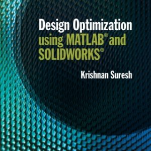 Design Optimization using MATLAB and SOLIDWORKS – PDF ebook
