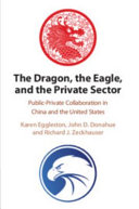 The Dragon, the Eagle, and the Private Sector: Public-Private Collaboration in China and the United States – PDF ebook