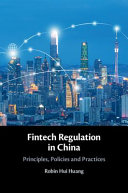 Fintech Regulation in China: Principles, Policies and Practices – PDF ebook