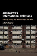 Zimbabwe’s International Relations: Fantasy, Reality and the Making of the State – PDF ebook