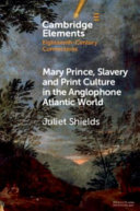 Mary Prince, Slavery, and Print Culture in the Anglophone Atlantic World – PDF ebook