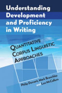 Understanding Development and Proficiency in Writing: Quantitative Corpus Linguistic Approaches – PDF ebook