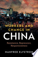 Workers and Change in China: Resistance, Repression, Responsiveness – PDF ebook