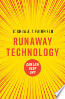 Runaway Technology: Can Law Keep Up? – PDF ebook
