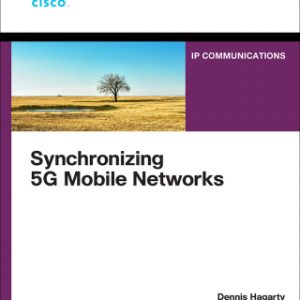 Synchronizing 5G Mobile Networks, 1st edition – PDF ebook