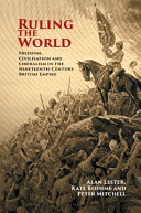 Ruling the World: Freedom, Civilisation and Liberalism in the Nineteenth-Century British Empire – PDF ebook