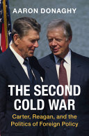 The Second Cold War: Carter, Reagan, and the Politics of Foreign Policy – PDF ebook