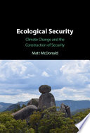 Ecological Security: Climate Change and the Construction of Security – PDF ebook