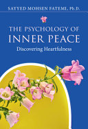 The Psychology of Inner Peace: Discovering Heartfulness – PDF ebook